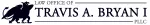 Law Office of Travis A. Bryan I, PLLC
