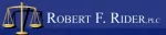 Robert F. Rider PLC