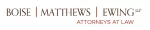 Boise Matthews Ewing LLP