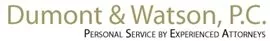 Dumont & Watson, P.C.