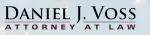 Daniel J. Voss Attorney at Law