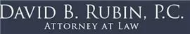 David B. Rubin, P.C. Attorney at Law