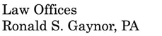 Law Offices of Ronald S. Gaynor, PA