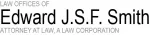 The Law Offices of Edward J.S.F. Smith Attorney At Law, A Law Corporation