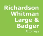 Richardson, Whitman, Large & Badger A Professional Corporation