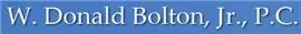 W. Donald Bolton, Jr., P.C.