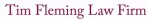 Tim Fleming Law Firm, LLC
