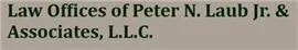Law Offices of Peter N. Laub Jr. & Associates, L.L.C.