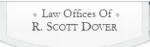 The Law Offices of R. Scott Dover